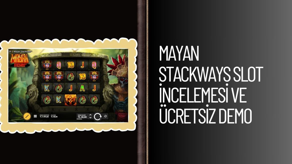Mayan Stackways Slot incelemesi Ve Ücretsiz Demo